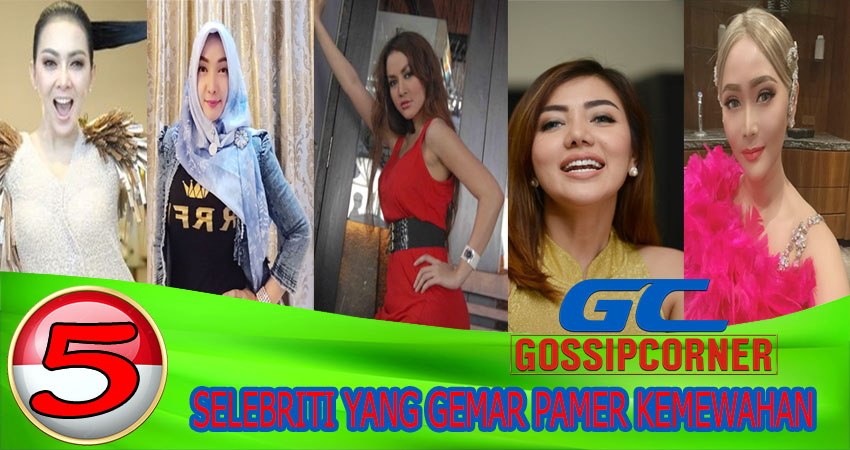 5 Selebriti Yang Gemar Pamer Kemewahan