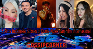 5 Artis Indonesia Sukses di Dunia Musik dan Film Internasional