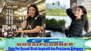 Ririn Dwi Aryanti Kisah Inspiratif dan Perjalanan Hidupnya