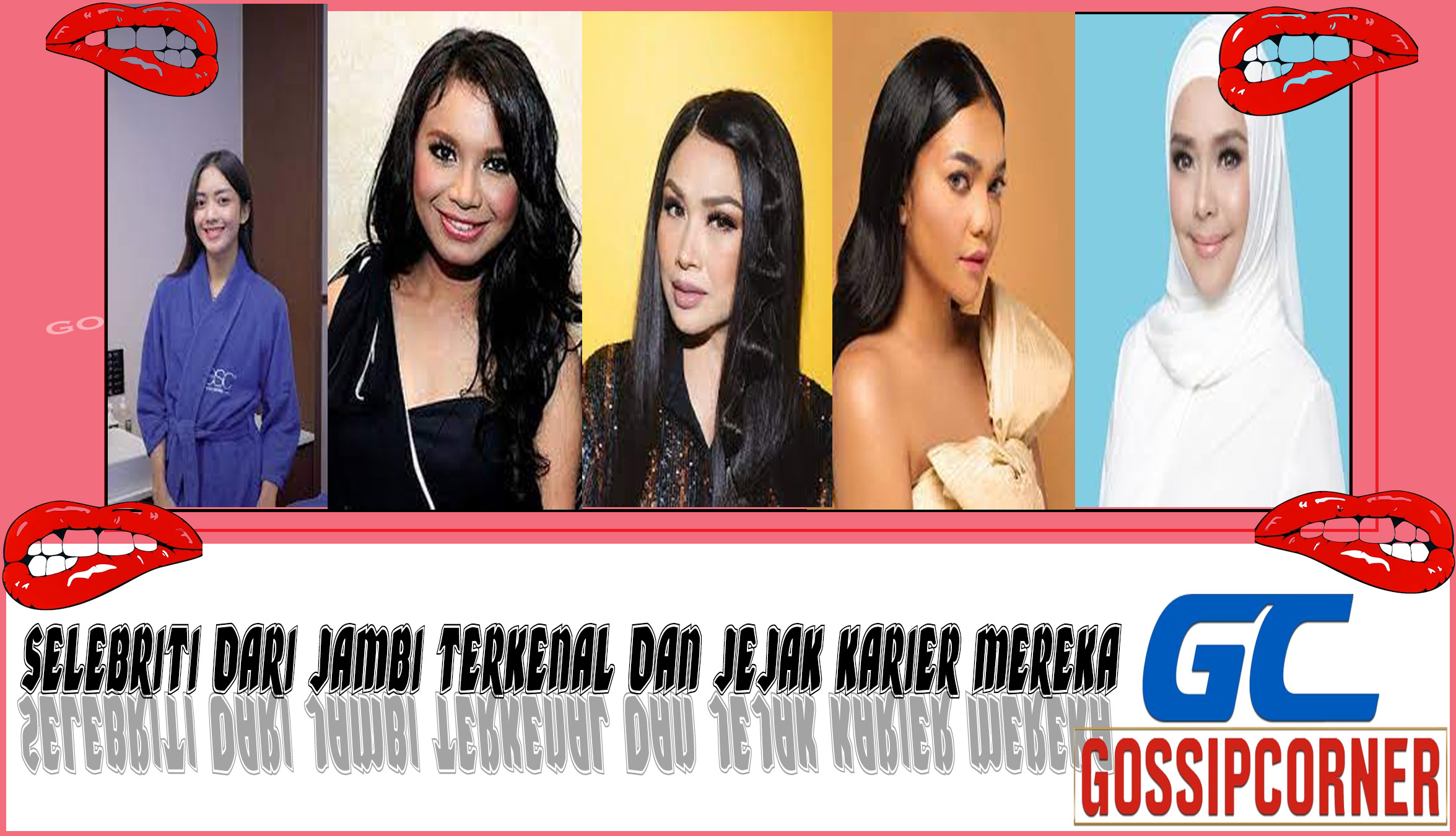 5 Selebriti dari Jambi