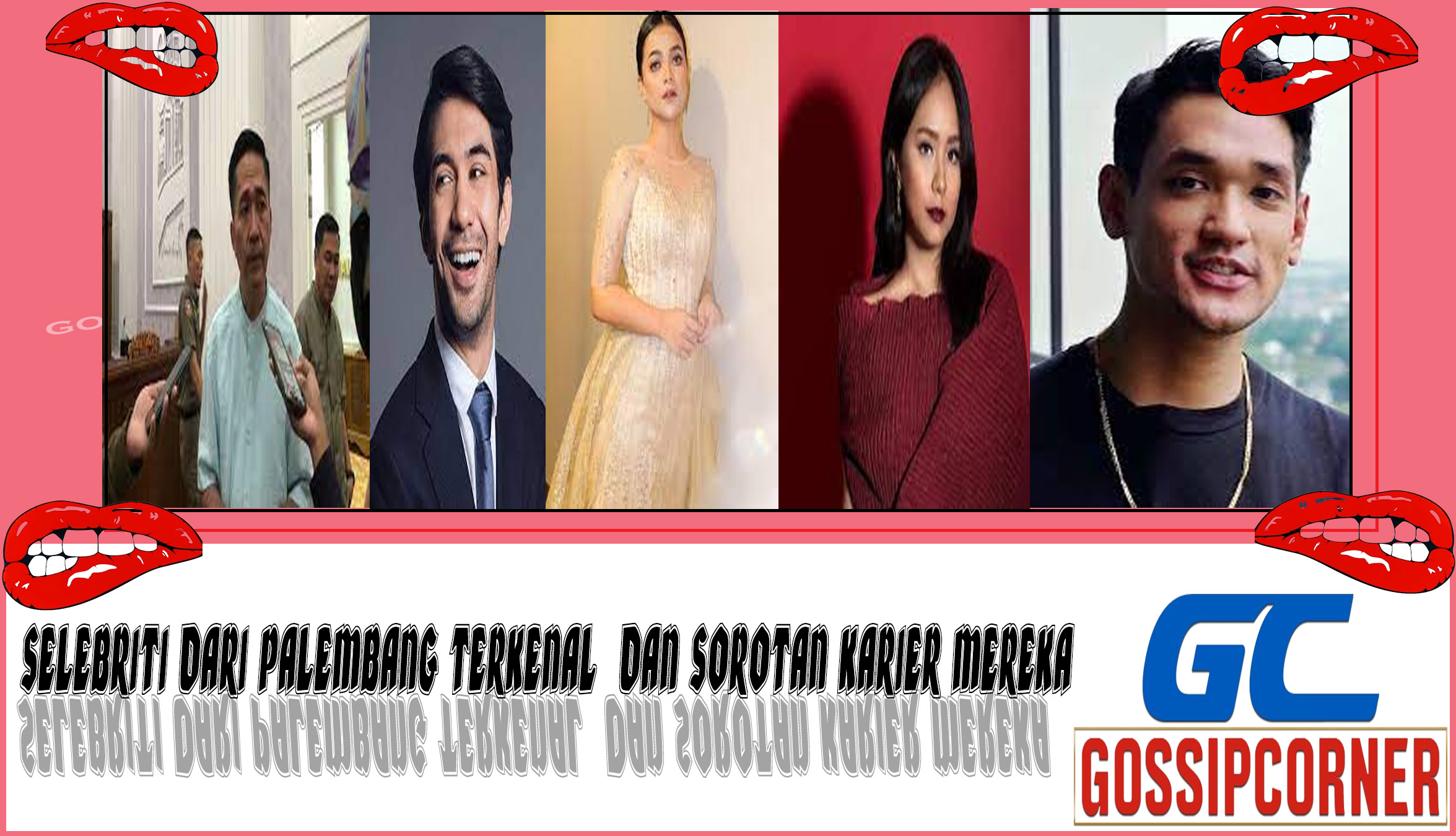 5 Selebriti dari Palembang