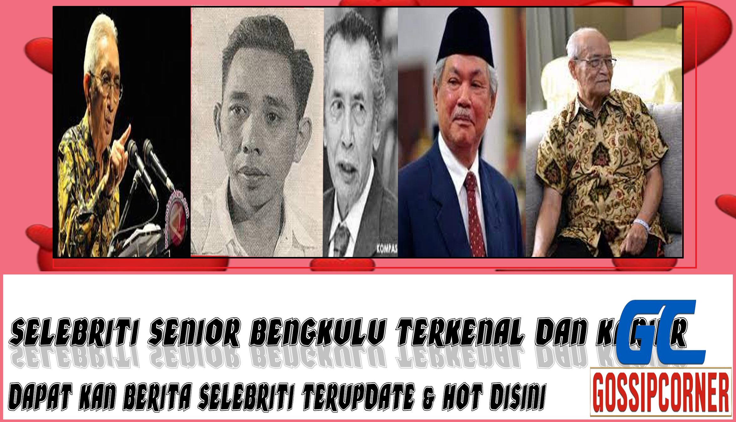 5 Selebriti Senior Bengkulu