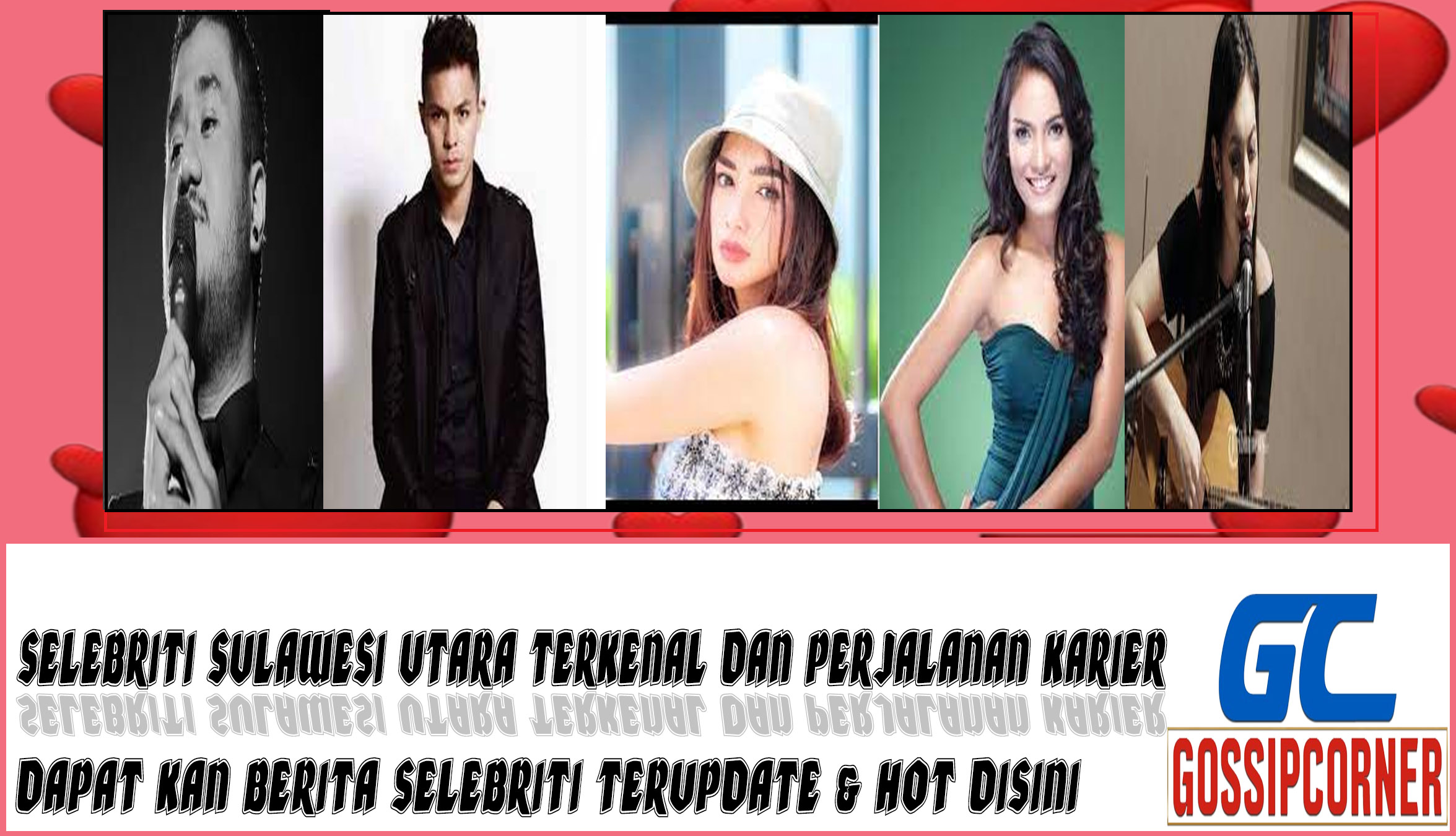 5 Selebriti Sulawesi Utara