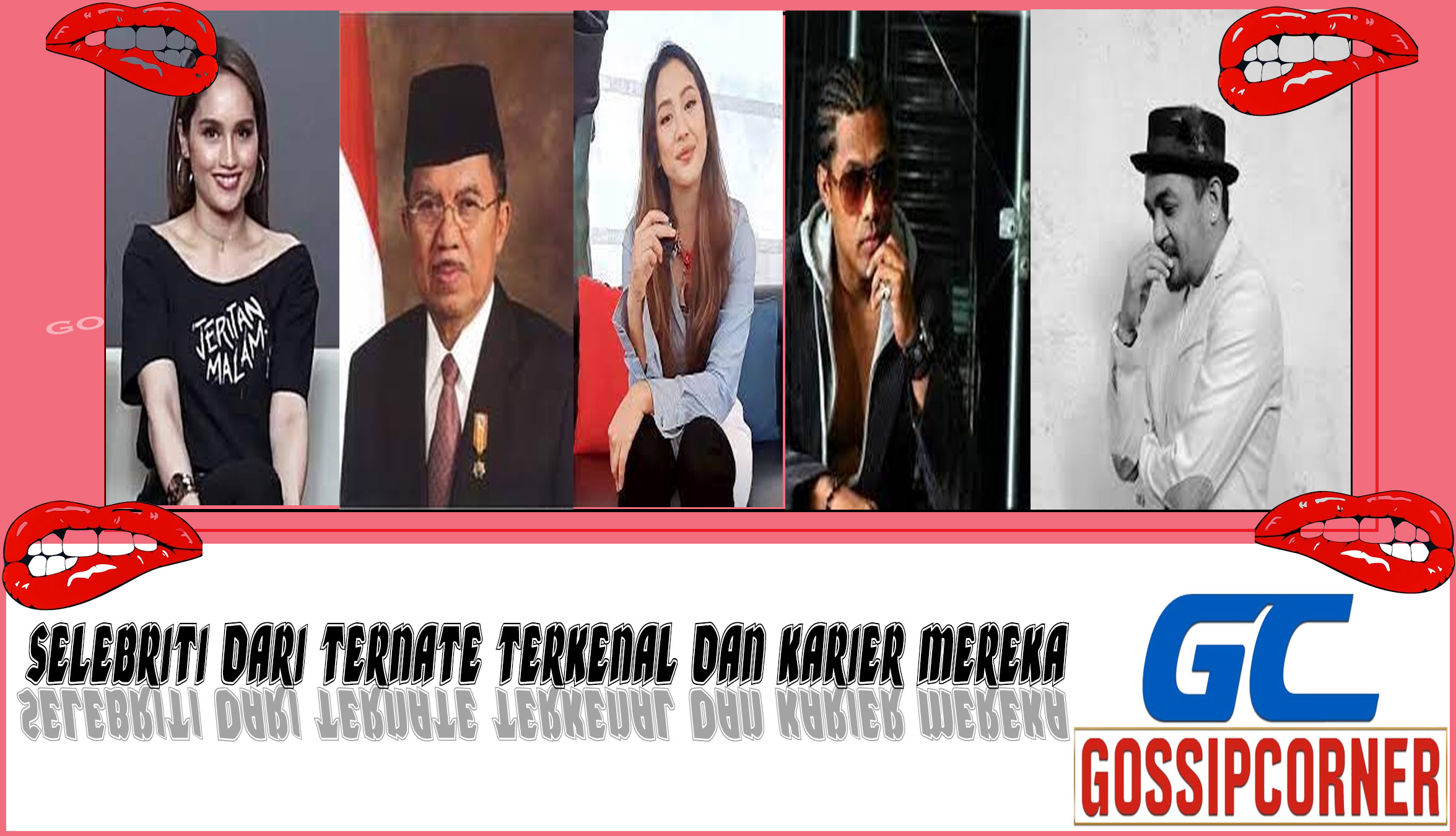 5 Selebriti dari Ternate
