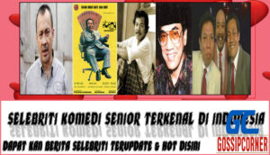 5 Selebriti Komedi Senior