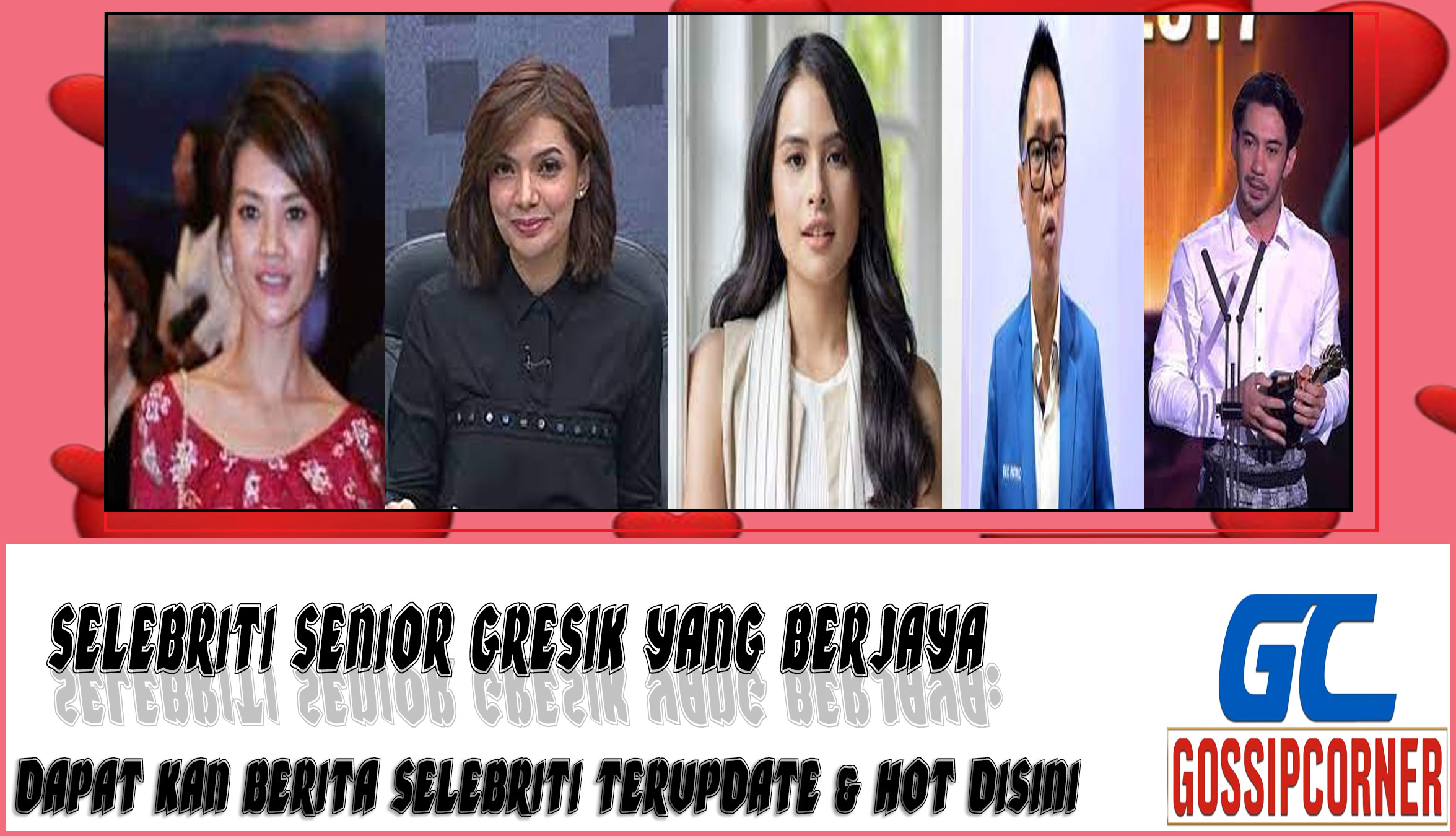 5 Selebriti Senior Gresik