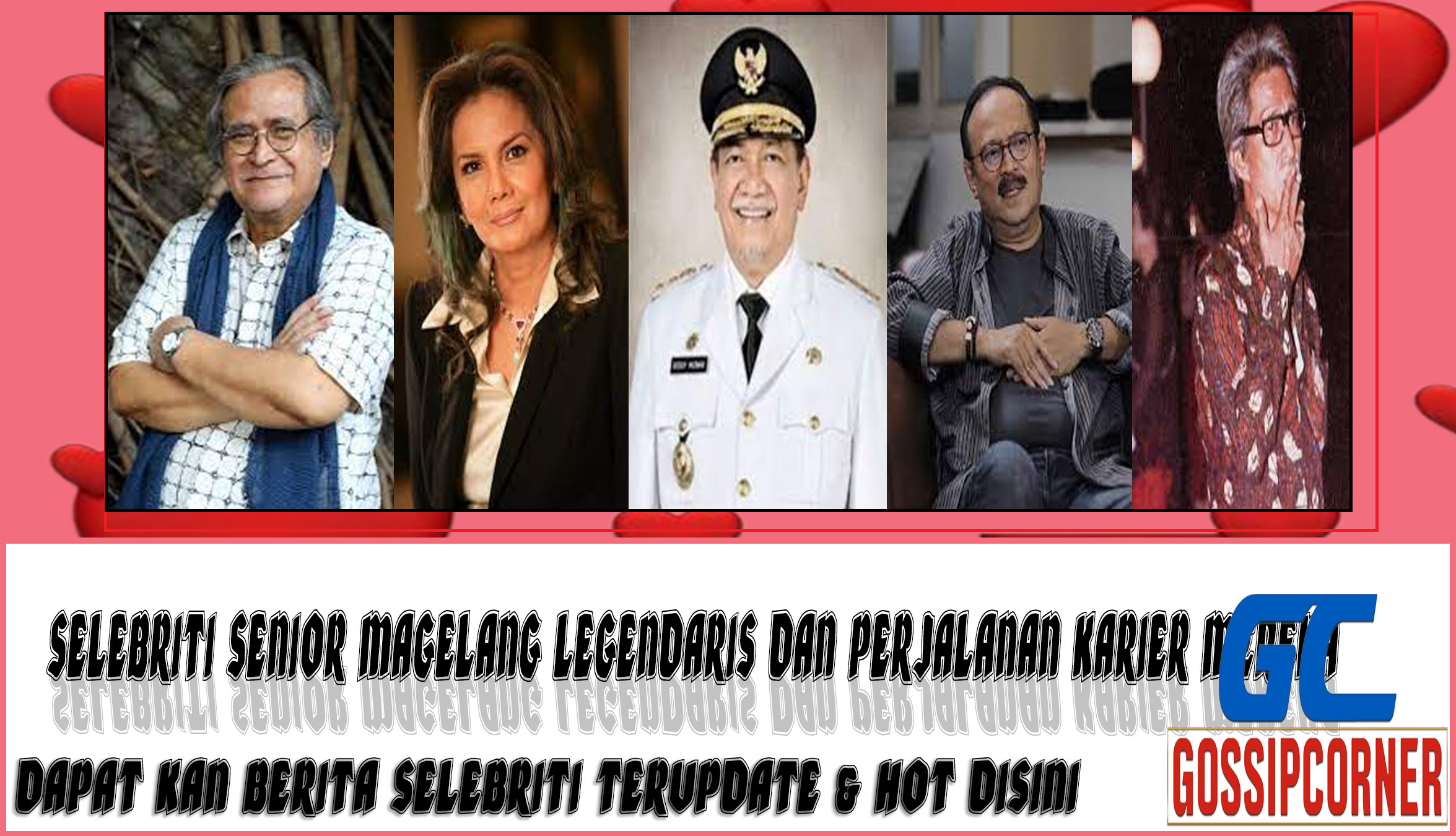 5 Selebriti Senior Magelang