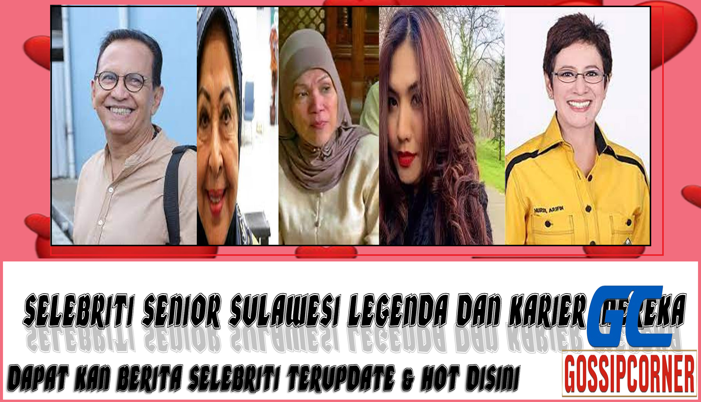 5 Selebriti Senior Sulawesi