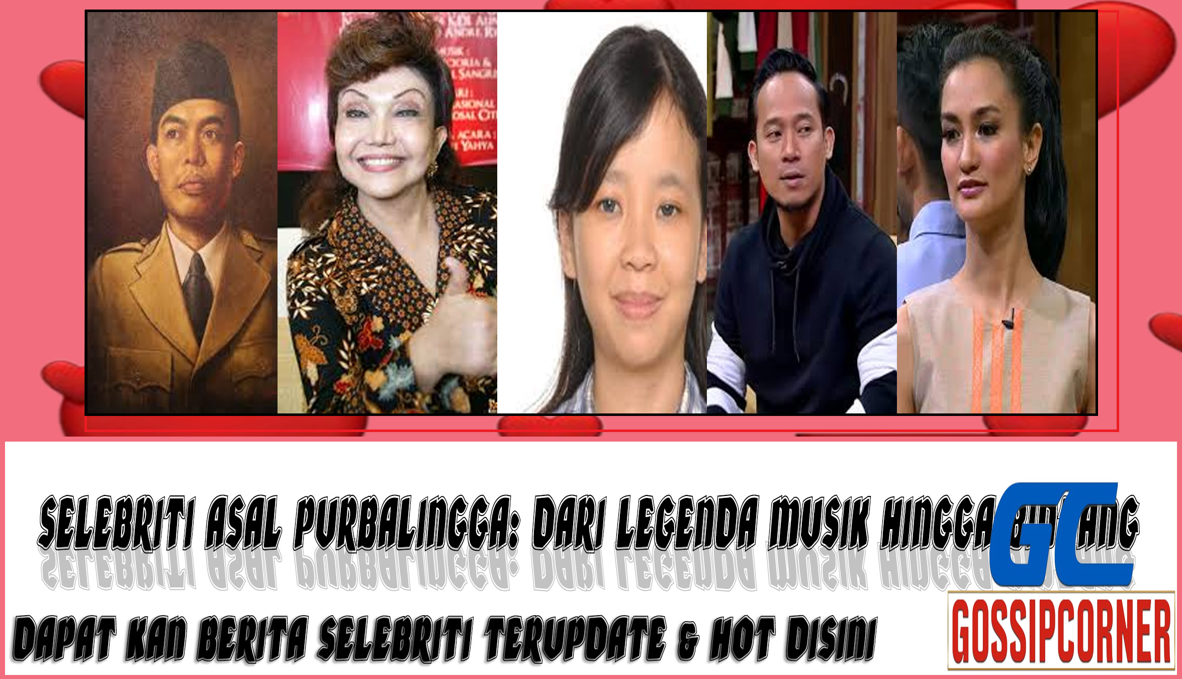 5 Selebriti Asal Purbalingga