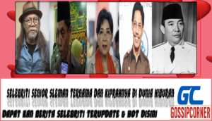 5 Selebriti Senior Sleman